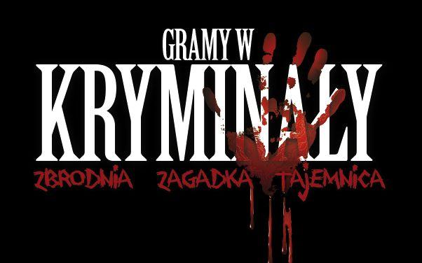 Gramy w kryminały – zbrodnie, zagadki i tajemnice od CDP.pl