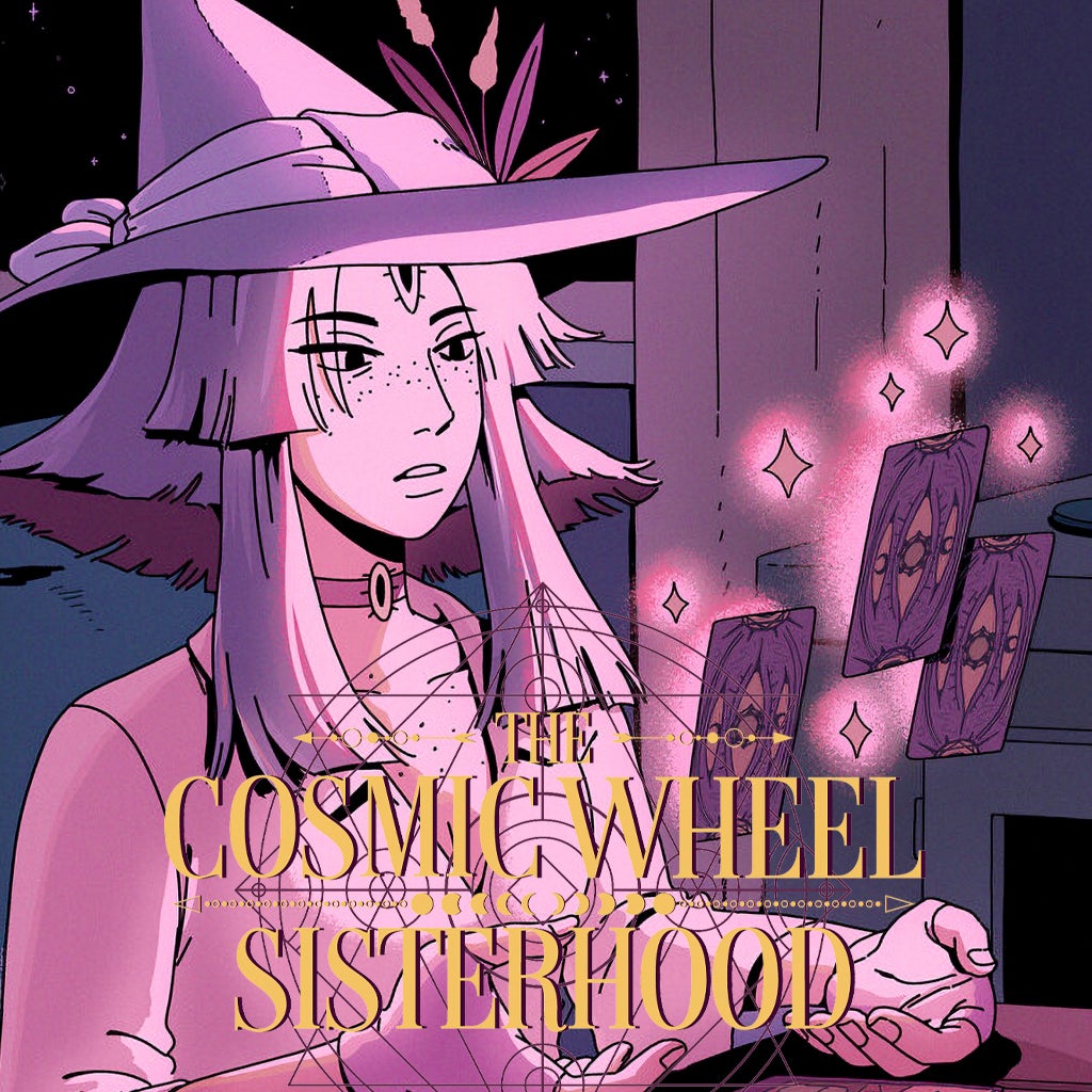 The Cosmic Wheel Sisterhood