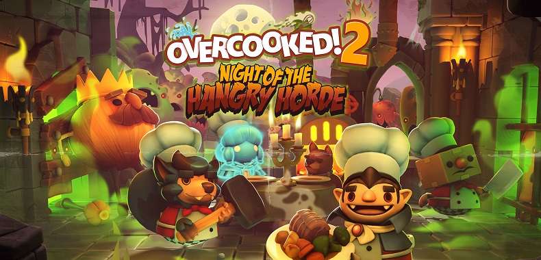 Overcooked 2. Dodatek Night of the Hangry Horde na rozgrywce z E3 2019