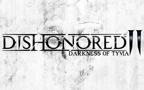 Dishonored 2 nie zostanie zaprezentowany na E3?