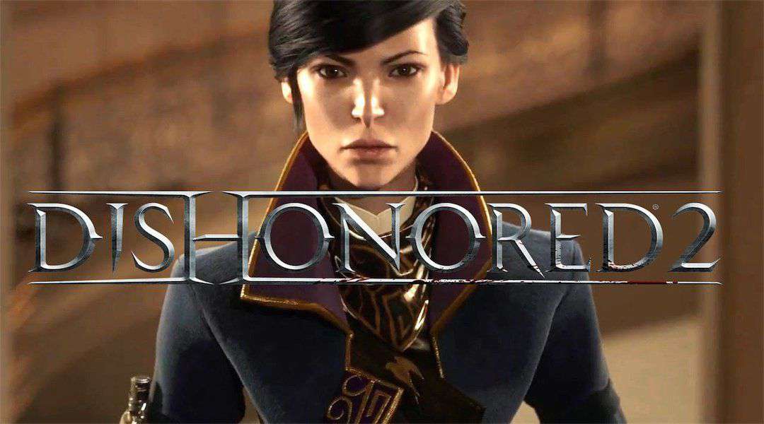 Dishonored 2 kandydatem na najlepszą grę roku; na dniach patch do krytykowanej wersji PC