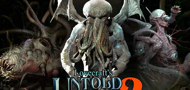 Lovecraft’s Untold Stories 2. Pierwszy zwiastun i gameplay. RPG Akcji inspirowane mitologią Cthulhu