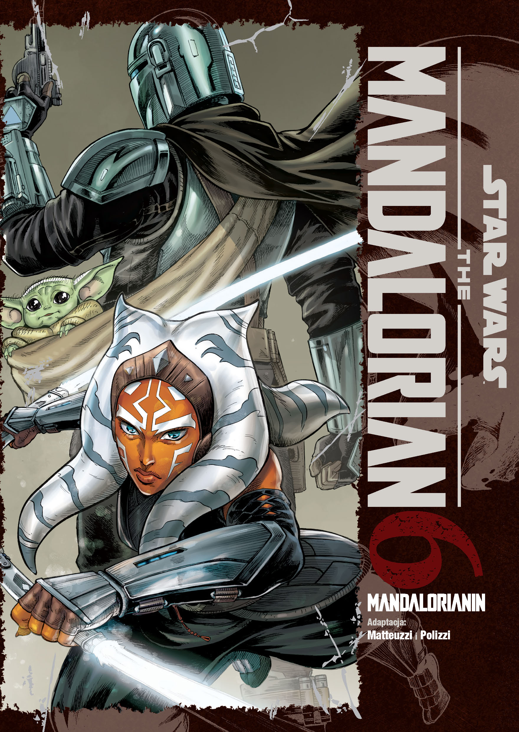 Star Wars. Mandalorianin, tom 6