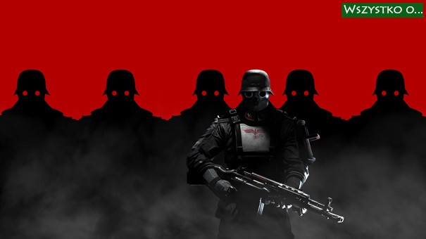 Wszystko co musisz wiedzieć o Wolfenstein: The New Order