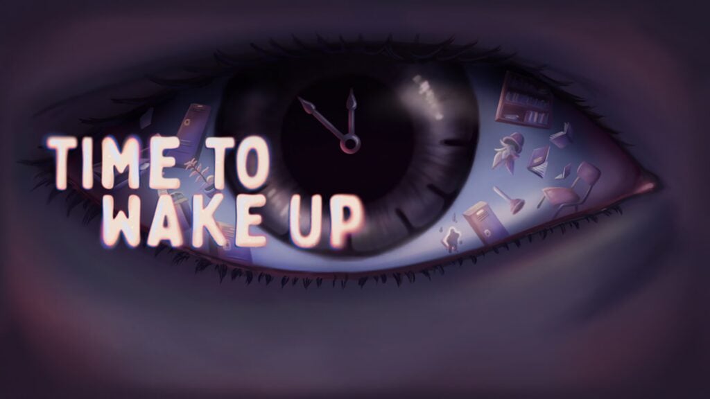 Time To Wake Up