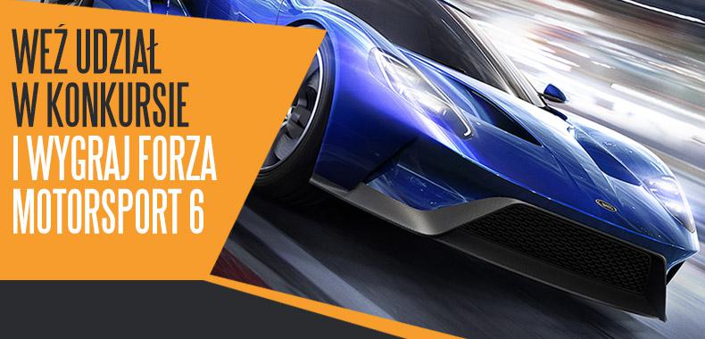 Weź udział w konkursie i wygraj Forza Motorsport 6