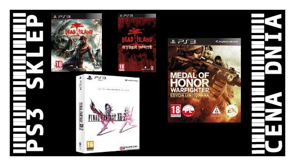 SKLEP: MoH: Warfighter nadal za 199zł, ostatnie "limitki" FF XIII-2, promocja na Dead Island + DLC!