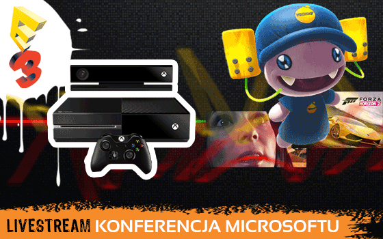 E3 2014 - Konferencja Microsoftu! Zapraszamy do oglądania!
