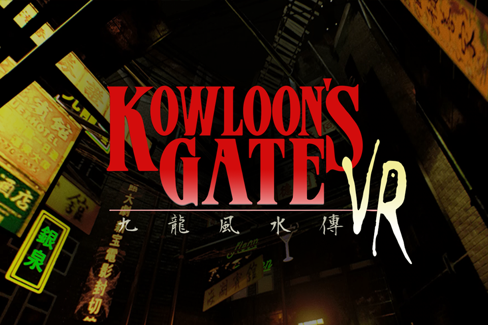Kowloon&#039;s Gate VR Suzaku