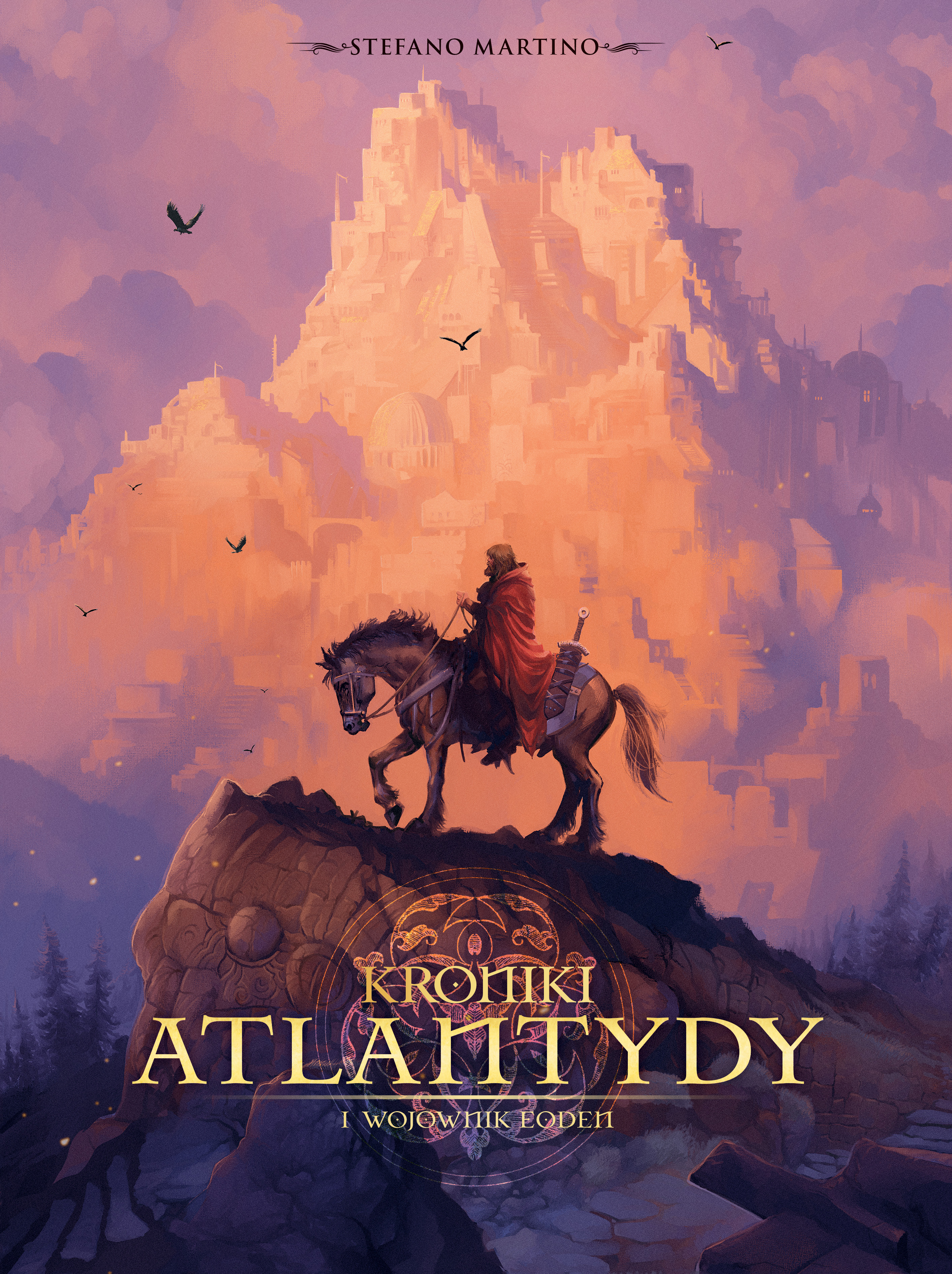 Kroniki Atlantydy. Wojownik Eoden, tom 1