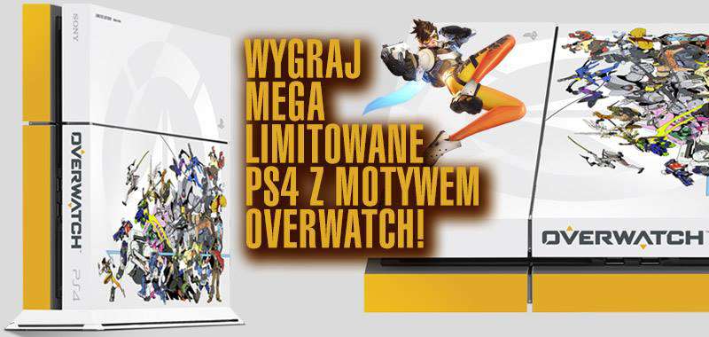Zaprezentuj swoją miłość do Overwatch i wygraj edycję kolekcjonerską PlayStation 4!