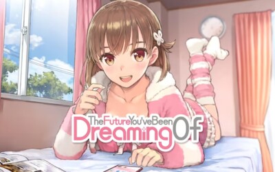 The Future You've Been Dreaming Of