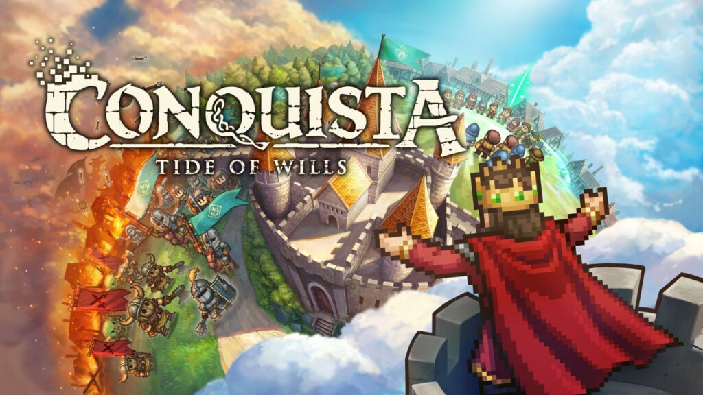 CONQUISTA: Tide of Wills