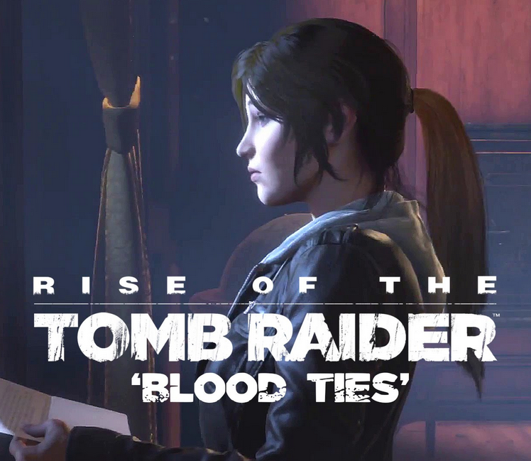 Rise of the Tomb Raider - Blood Ties / Lara&#039;s Nightmare