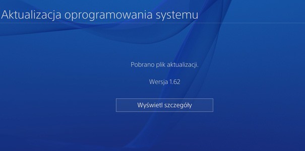 Aktualizacja oprogramowania PS4 do wersji 1.62 dostępna