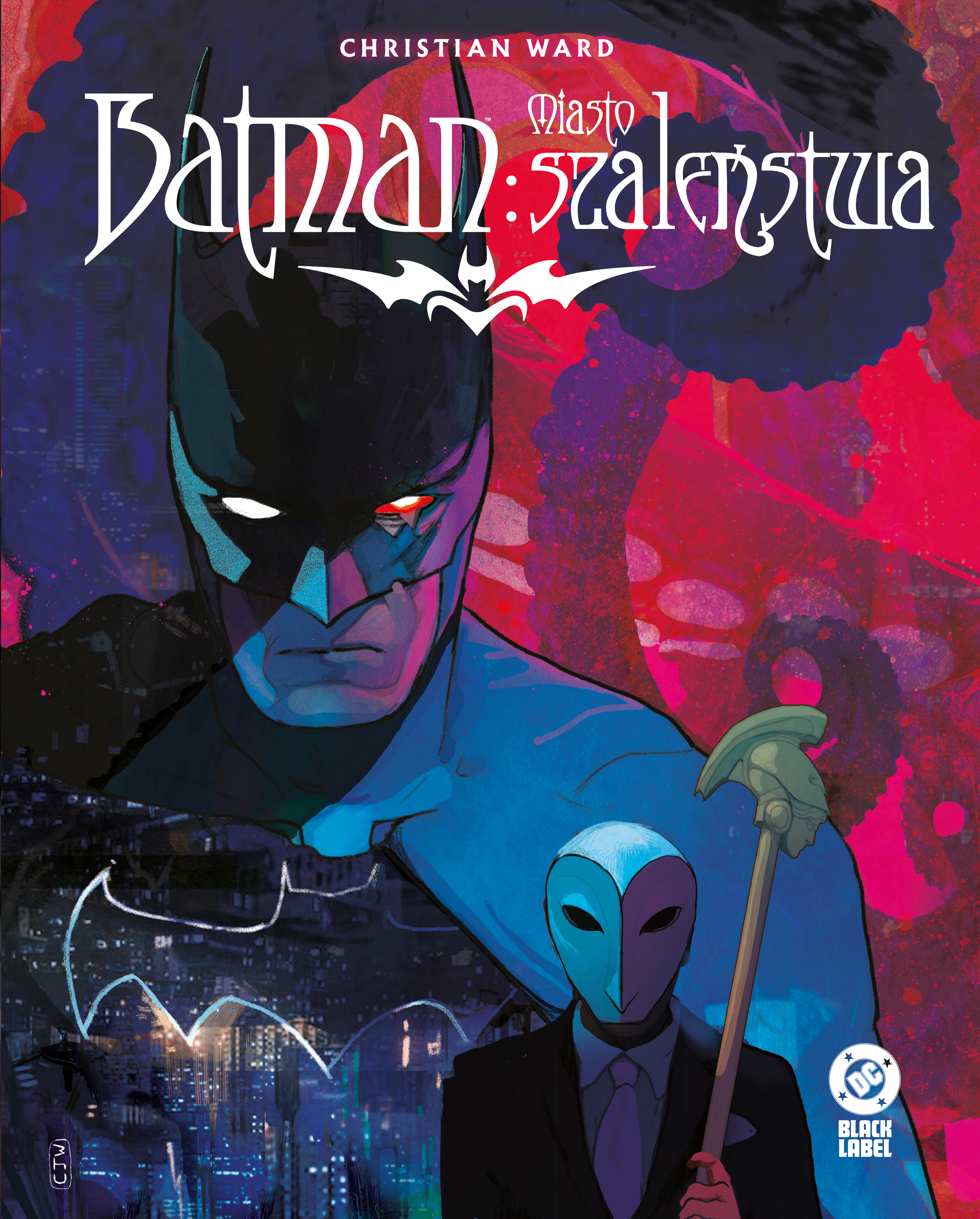 DC Black Label. Batman. Miasto szaleństwa