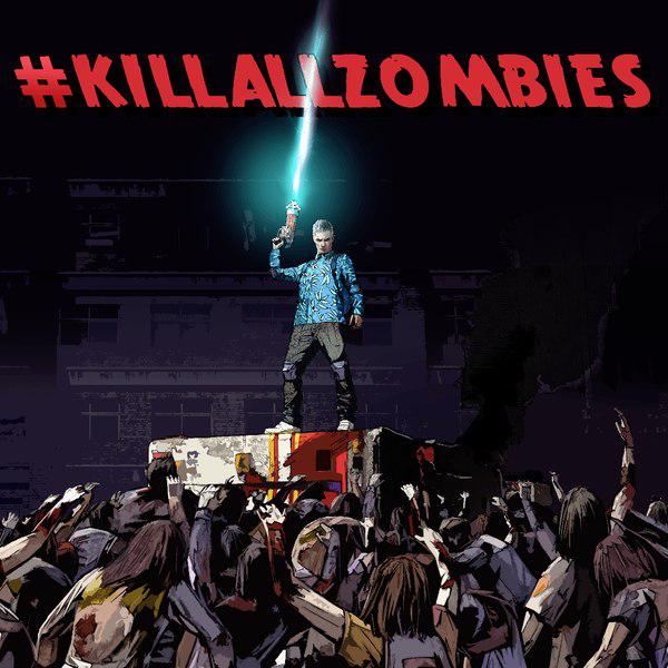 #killallzombies
