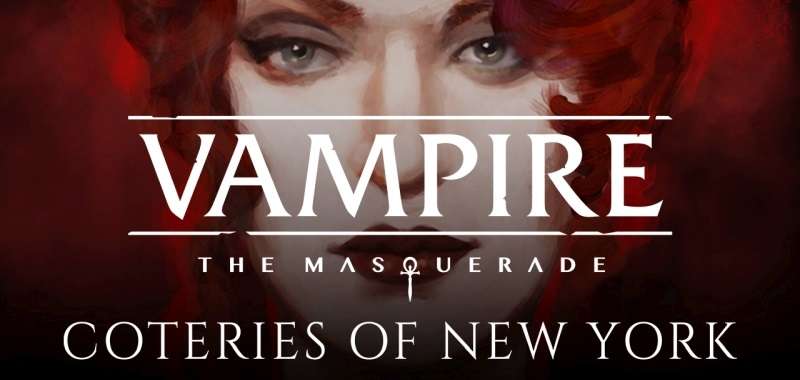 Vampire: The Masquerade - Coteries of New York trafi na PS4 i XOne. Gra szykowana jest na next-geny