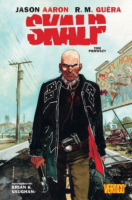 Recenzja komiksu Skalp tom 1. Komiksowi Indianie w stylistyce Tarantino